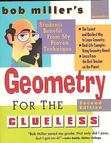 Stock image for Bob Miller's Geometry for the Clueless, 2nd edition (Bob Miller's Clueless) for sale by Gulf Coast Books