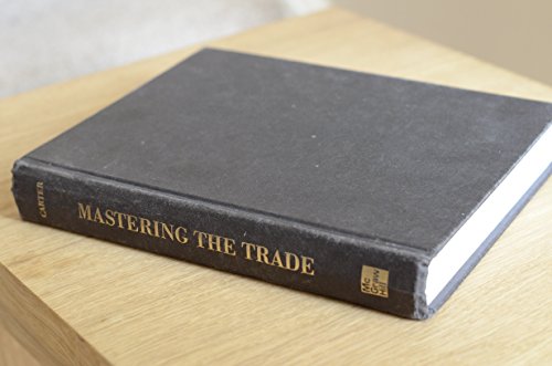 Stock image for Mastering the Trade: Proven Techniques for Profiting from Intraday and Swing Trading Setups (McGraw-Hill Trader's Edge Series) for sale by Ergodebooks