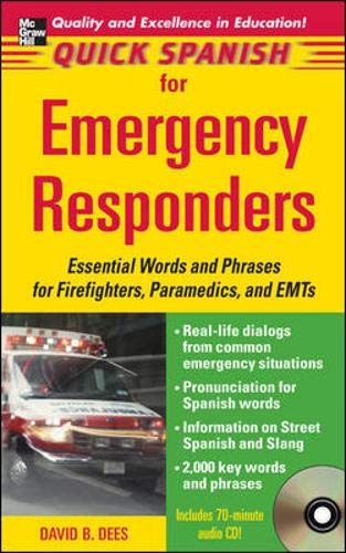 9780071460224: Quick Spanish for Emergency Responders Package (Book + 1CD)