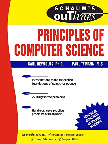 9780071460514: Schaum's Outline of Principles of Computer Science (Schaum's Outlines)