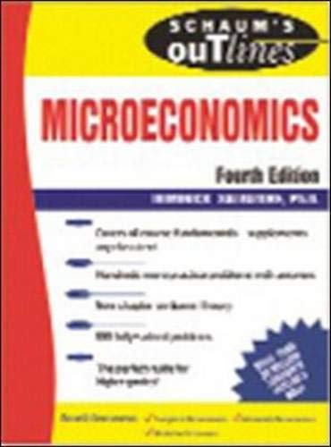 9780071462365: Schaum's Outline of Microeconomics, 4th edition (Schaum's Outlines)