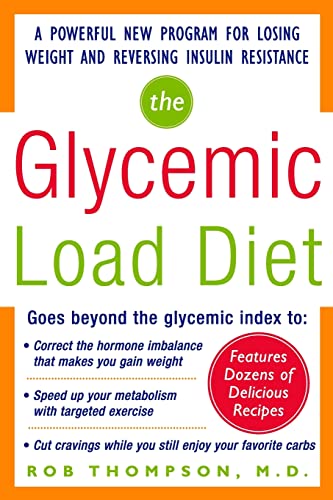 Beispielbild fr The Glycemic-Load Diet: A powerful new program for losing weight and reversing insulin resistance zum Verkauf von Wonder Book