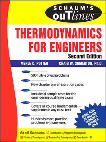 Schaum's Outline of Thermodynamics for Engineers, 2nd edition (Schaum's Outline Series) (9780071463065) by Potter,Merle; Somerton, Ph.D.,Craig