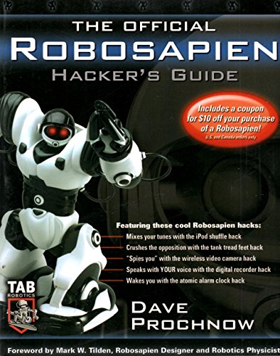 Stock image for The Official Robosapien Hacker's Guide for sale by Better World Books