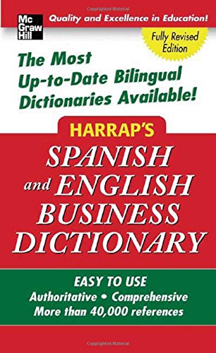 Beispielbild fr Harrap's Spanish and English Business Dictionary zum Verkauf von Better World Books