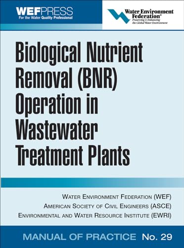 Stock image for Biological Nutrient Removal (BNR) Operation in Wastewater Treatment Plants for sale by Better World Books Ltd