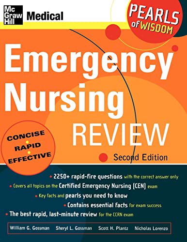 Emergency Nursing Review: Pearls of Wisdom, Second Edition (9780071464253) by Gossman, William