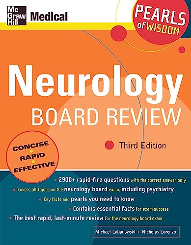 Neurology Board Review: Pearls Of Wisdom, Third Edition (9780071464352) by Labanowski, Michael