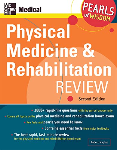 9780071464468: Physical Medicine and Rehabilitation Review: Pearls of Wisdom, Second Edition: Pearls of Wisdom