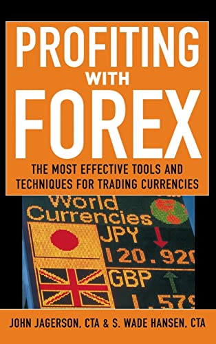 Beispielbild fr Profiting With Forex: The Most Effective Tools and Techniques for Trading Currencies zum Verkauf von Decluttr