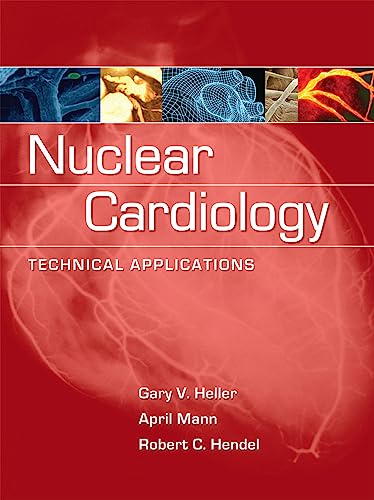 Beispielbild fr Nuclear Cardiology: Technical Applications zum Verkauf von BooksRun