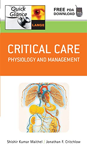 Beispielbild fr Critical Care Quick Glance: Physiology and Management zum Verkauf von Books From California