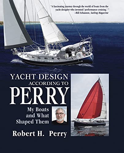 9780071465571: Yacht Design According to Perry: My Boats and What Shaped Them