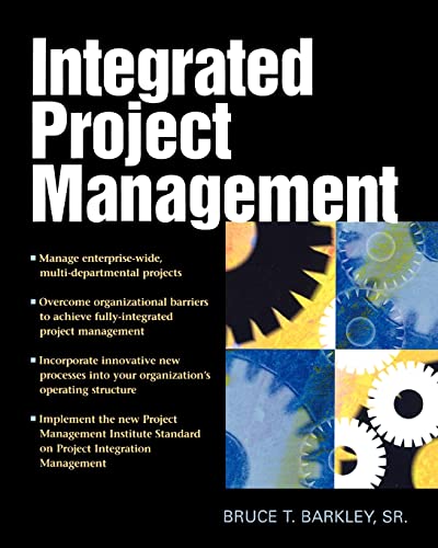 Integrated Project Management (9780071466264) by Bruce T. Barkley