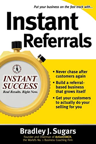 9780071466677: Instant Referrals (BUSINESS BOOKS)