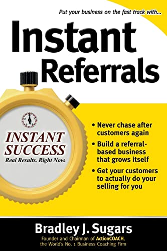 Stock image for Instant Referrals (Instant Success) for sale by SecondSale