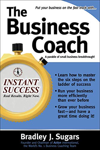 Imagen de archivo de The Business Coach (Instant Success) (Instant Success Series) a la venta por Goodwill of Colorado