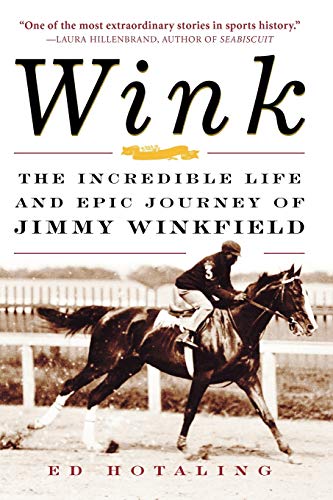 Beispielbild fr Wink: The Incredible Life and Epic Journey of Jimmy Winkfield zum Verkauf von Save With Sam
