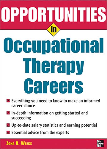 9780071467704: Opportunities in Occupational Therapy Careers (Opportunities In...Series)