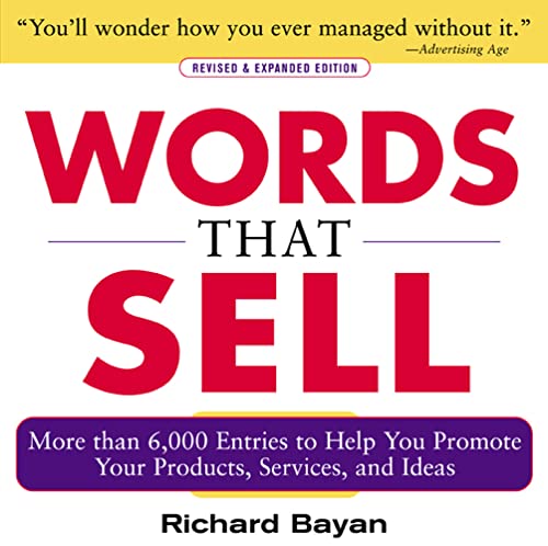 9780071467858: Words that Sell, Revised and Expanded Edition: The Thesaurus to Help You Promote Your Products, Services, and Ideas