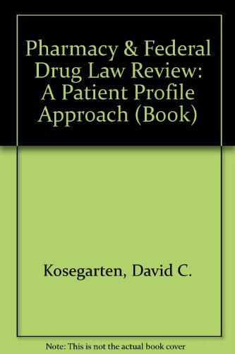 9780071468091: Pharmacy & Federal Drug Law Review: A Patient Profile Approach (Book)