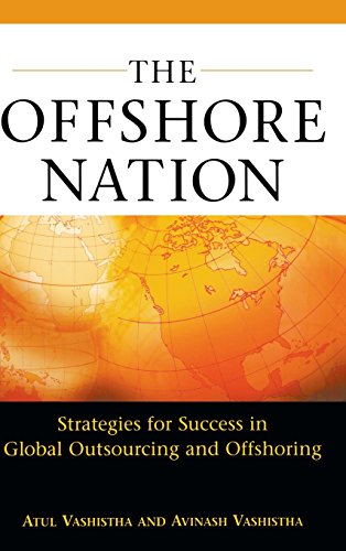 Imagen de archivo de The Offshore Nation: Strategies for Success in Global Outsourcing and Offshoring: Strategies for Success in Global Outsourcing and Offshoring a la venta por More Than Words