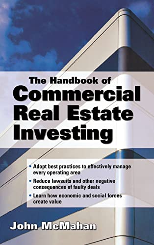 Imagen de archivo de The Handbook of Commercial Real Estate Investing : State of the Art Standards for Investment Transactions, Asset Management, and Financial Reporting a la venta por Better World Books: West
