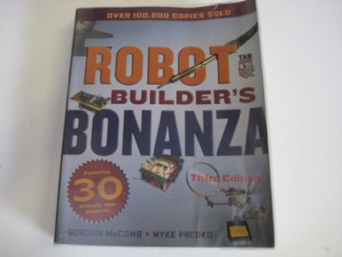 Beispielbild fr Robot Builder's Bonanza, Third Edition zum Verkauf von Better World Books