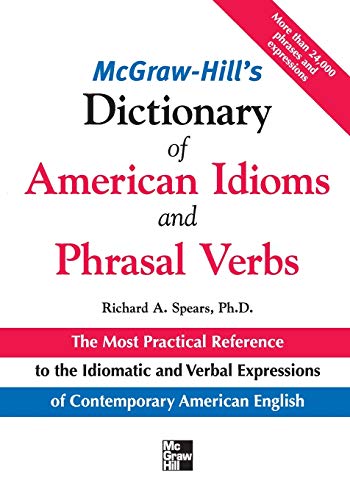 Beispielbild fr McGraw-Hills Dictionary of American Idioms and Phrasal Verbs zum Verkauf von Friends of  Pima County Public Library