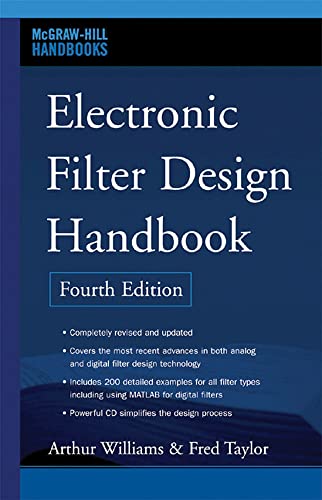 9780071471718: Electronic Filter Design Handbook, Fourth Edition (ELECTRONICS)