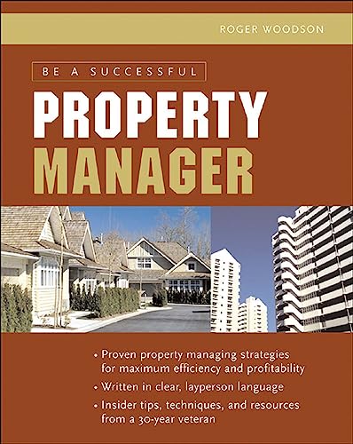 Stock image for Be a Successful Property Manager for sale by ThriftBooks-Dallas