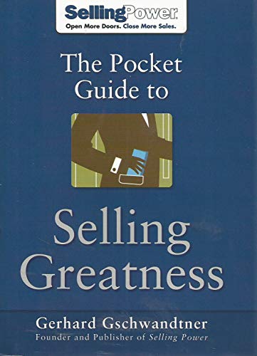 9780071473859: The Pocket Guide to Selling Greatness (SellingPower Library)