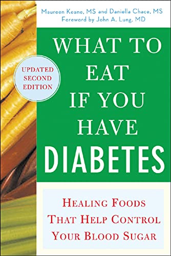 Beispielbild fr What to Eat if You Have Diabetes (revised): Healing Foods that Help Control Your Blood Sugar zum Verkauf von Wonder Book
