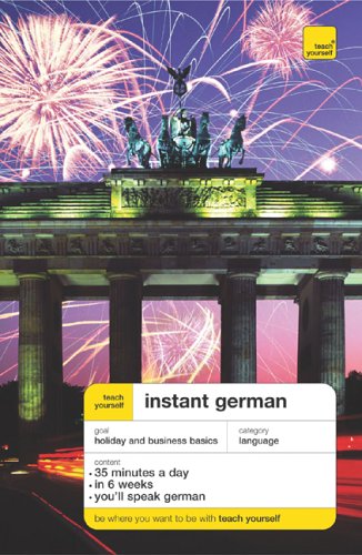 Beispielbild fr Teach Yourself Instant German (Book Only) (TY: Language Guides) zum Verkauf von Open Books