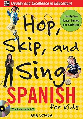 Imagen de archivo de Hop, Skip, and Sing Spanish (Book + Audio CD): An Interactive Audio Program for Kids a la venta por PlumCircle