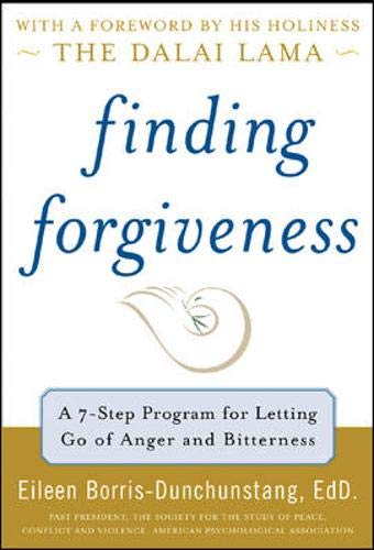 9780071474696: Finding Forgiveness: A 7-step Program for Letting Go of Anger And Bitterness
