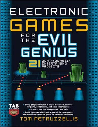 9780071475563: Electronic Games for the Evil Genius