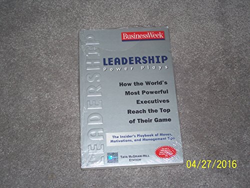 Stock image for Leadership Power Plays: How the World's Most Powerful Executives Reach the Top of Their Game for sale by ThriftBooks-Dallas