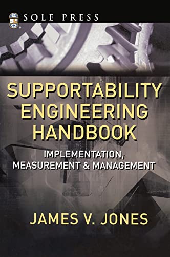 9780071475730: Supportability Engineering Handbook: Implementation, Measurement and Management (MECHANICAL ENGINEERING)