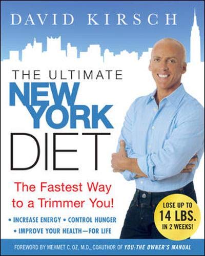 Beispielbild fr The Ultimate New York Diet : The Fastest Way to a Trimmer You! zum Verkauf von Better World Books