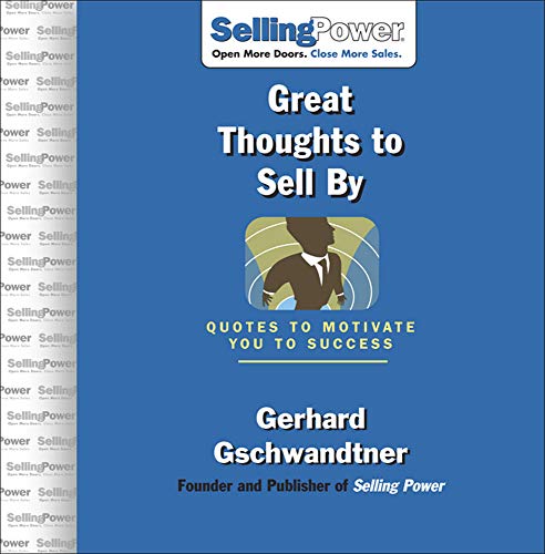 9780071475990: Great Thoughts to Sell By: Quotes to Motivate You to Success
