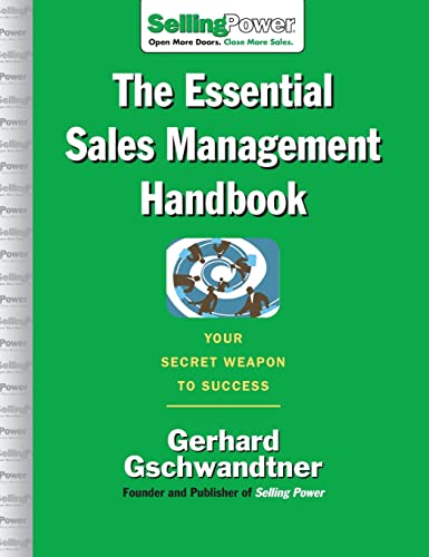 Stock image for The Essential Sales Management Handbook : Your Secret Weapon to Success for sale by Better World Books: West