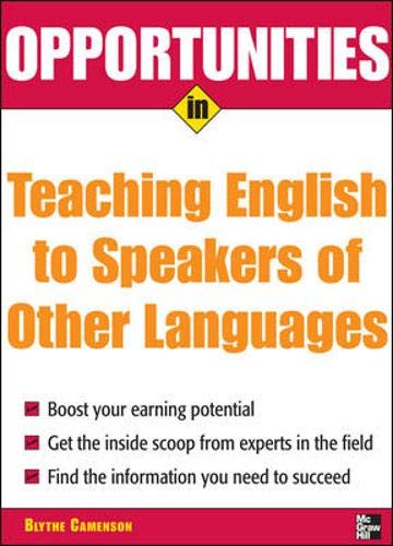 Beispielbild fr Opportunities in Teaching English to Speakers of Other Languages zum Verkauf von Better World Books