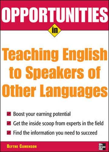 9780071476102: Opportunities in Teaching English to Speakers of Other Languages (Opportunities in...Series)