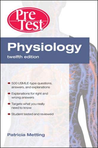 Stock image for Physiology PreTestT Self-Assessment and Review, Twelfth Edition (PreTest Basic Science) for sale by SecondSale