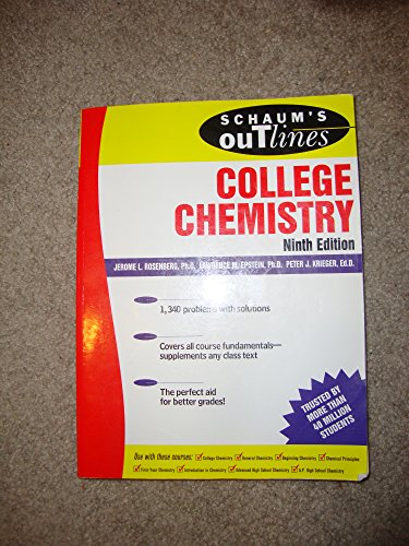 Schaum's Outline of College Chemistry, 9ed (Schaum's Outline Series) (9780071476706) by Rosenberg,Jerome; Epstein,Lawrence; Krieger,Peter