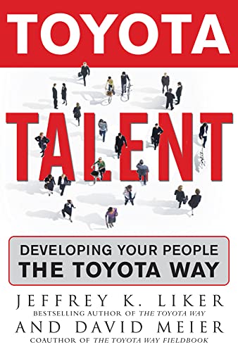 Stock image for Toyota Talent: Developing Your People the Toyota Way for sale by Goodwill of Colorado