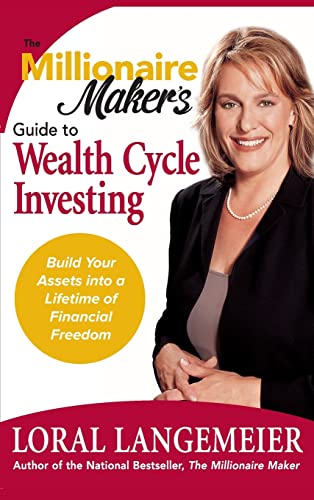 9780071478724: The Millionaire Maker's Guide to Wealth Cycle Investing: Build Your Assets Into a Lifetime of Financial Freedom
