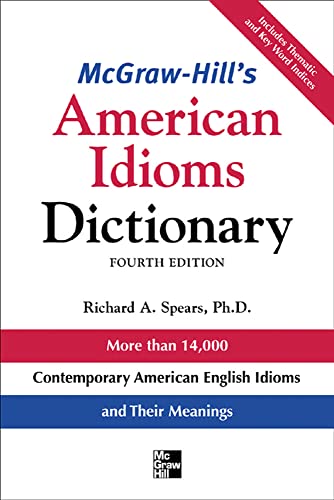 Beispielbild fr McGraw-Hill's Dictionary of American Idioms Dictionary (McGraw-Hill ESL References) zum Verkauf von Dream Books Co.