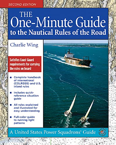 Stock image for The One-Minute Guide to the Nautical Rules of the Road (United States Power Squadrons Guides) for sale by Seattle Goodwill